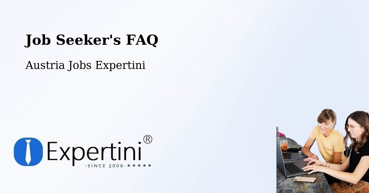 Job Seeker FAQ – Hornstein - Austria Jobs Expertini