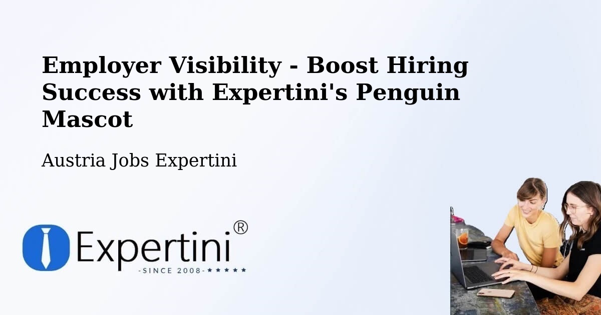 CV and Resume Visibility Optimization – Hornstein - Austria Jobs Expertini